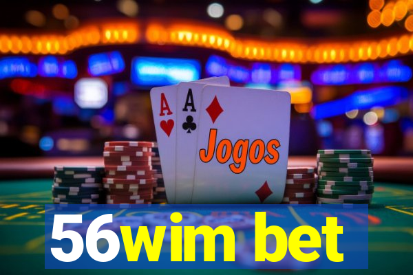 56wim bet